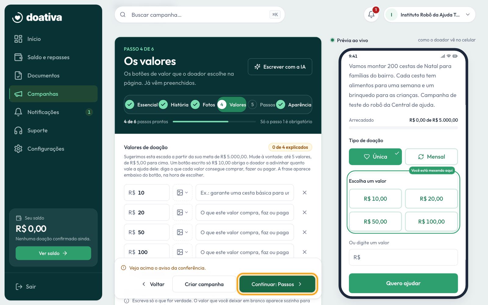 Os valores sugeridos, que já vêm preenchidos e podem ser trocados